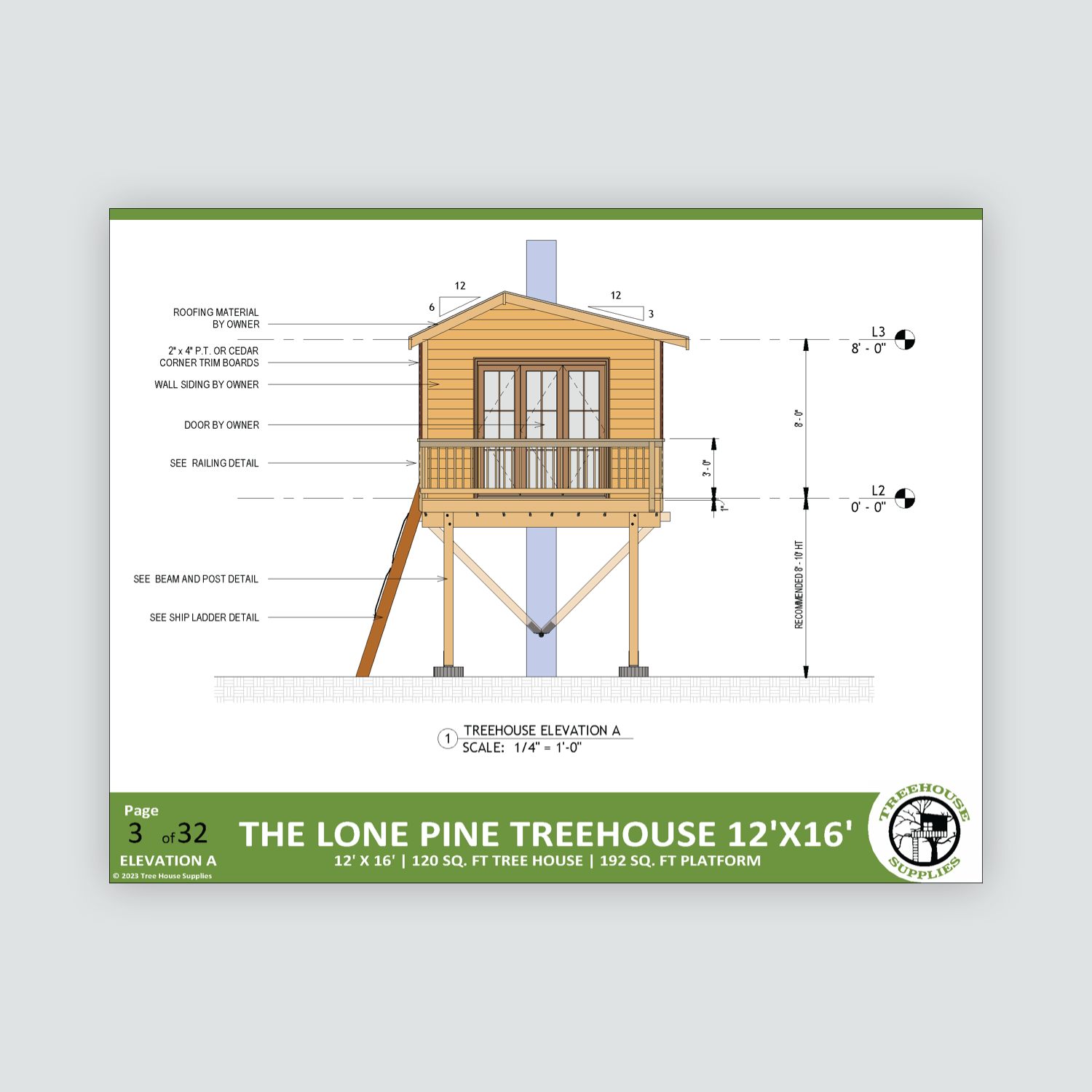 THE LONE PINE © 1 Tree 2 Post Treehouse Plan
