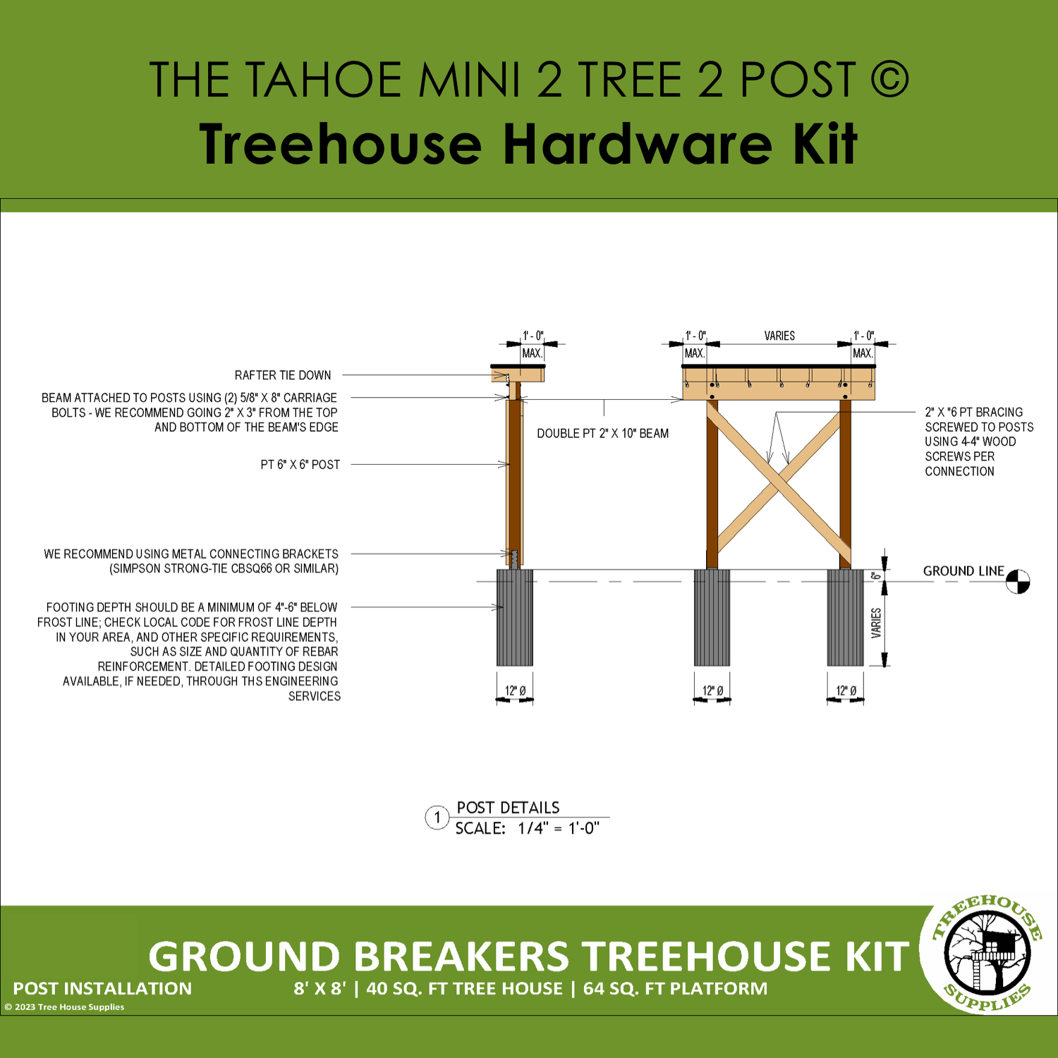 THE TAHOE: MINI © 2 tree 2 post hardware kit
