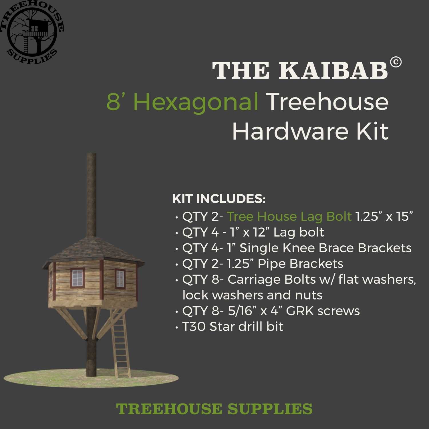 Treehouse Supplies THE KAIBAB © : 8' Hexagonal Treehouse Hardware Kit 