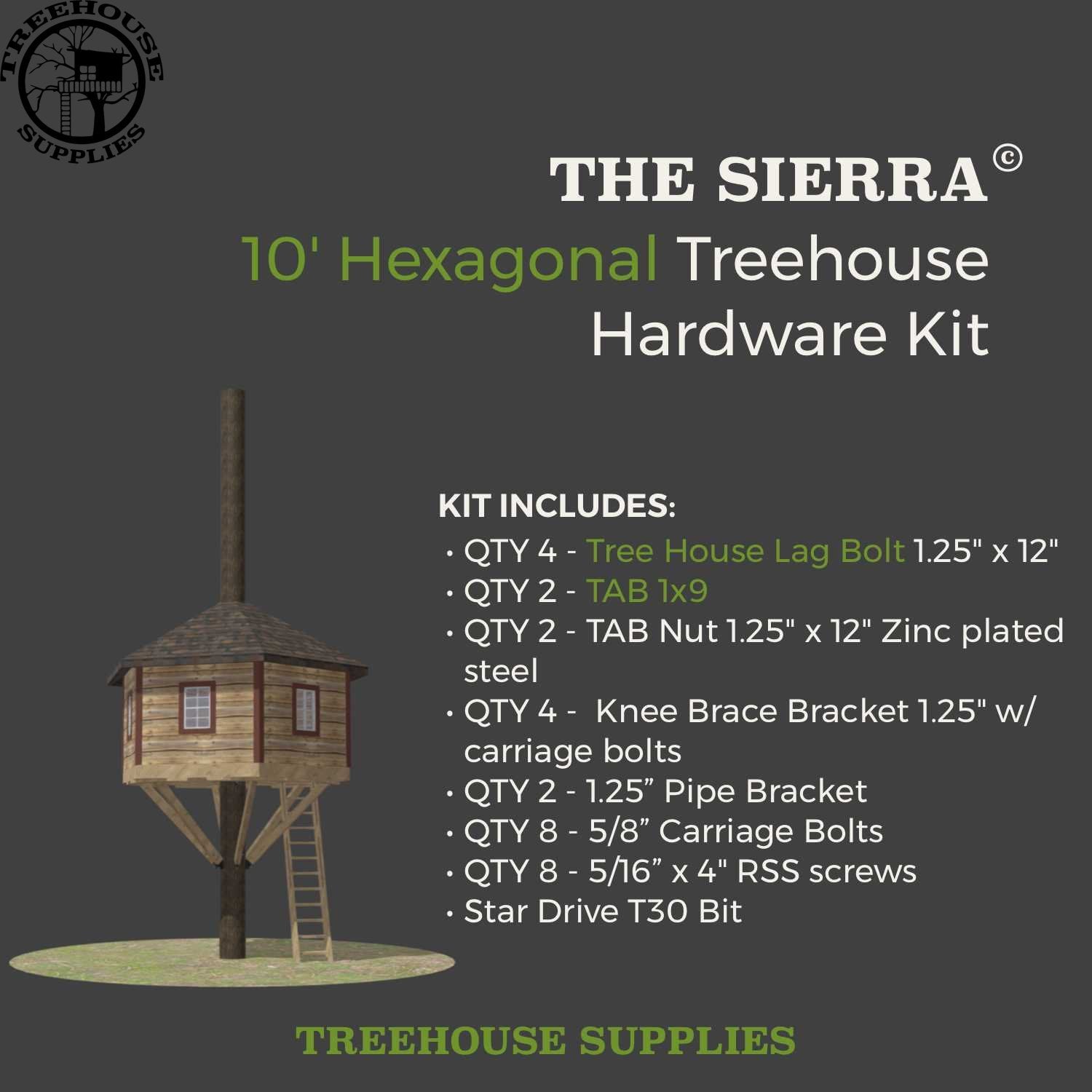 Treehouse Supplies THE SIERRA: 10' Hexagonal Treehouse Hardware Kit 