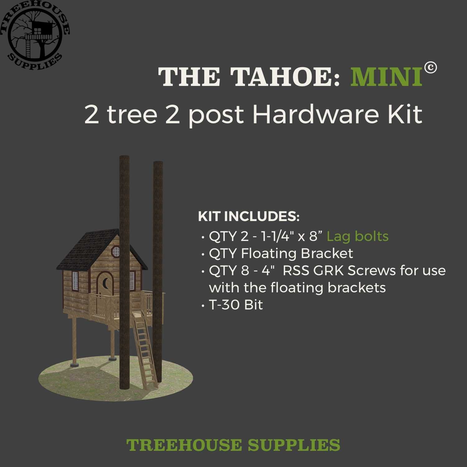 Treehouse Supplies THE TAHOE: MINI © 2 tree 2 post hardware kit 