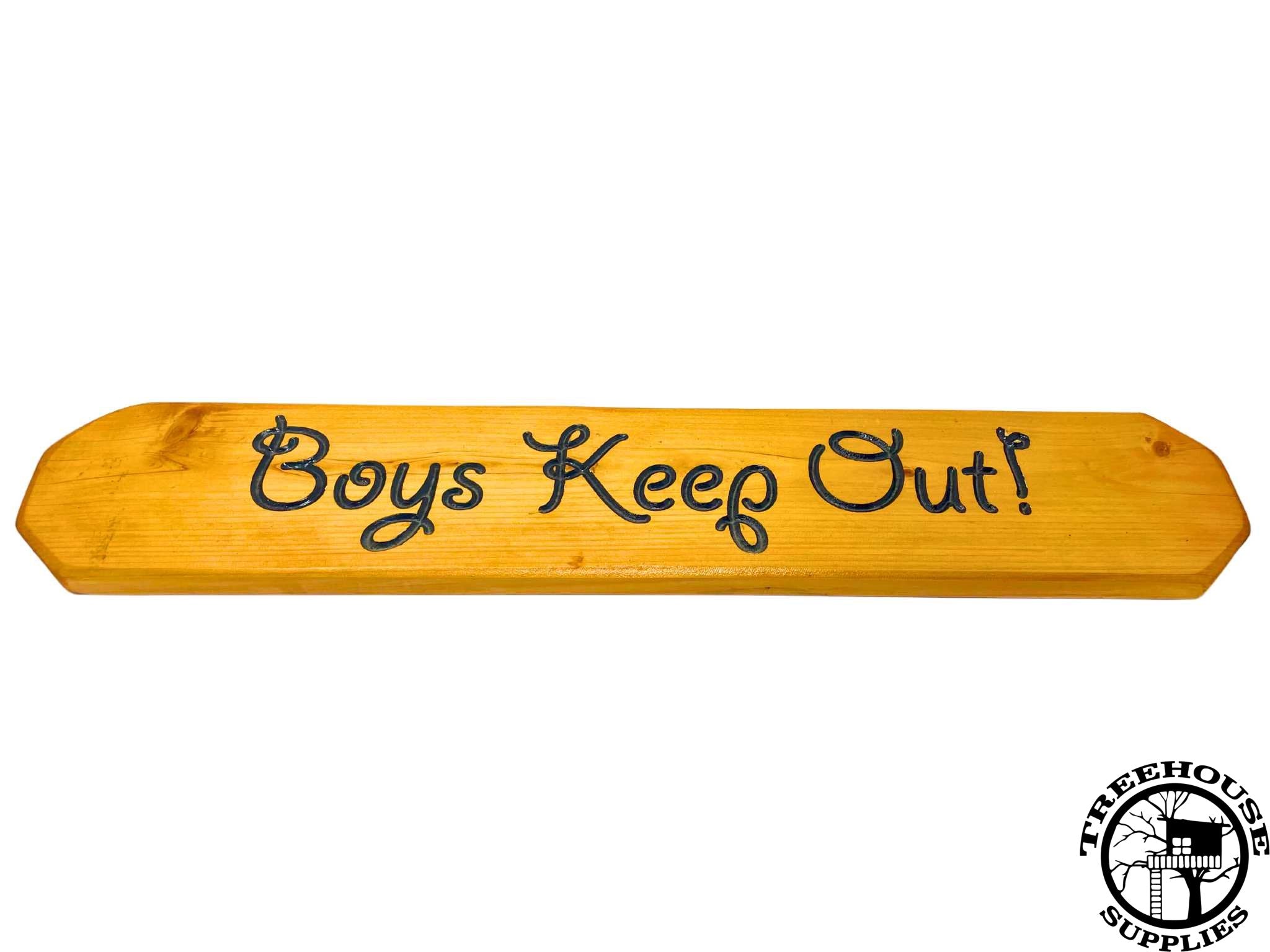 Two-foot-long wooden sign with lettering. Engraved or carved text states Boys Keep Out! White Background. Side view