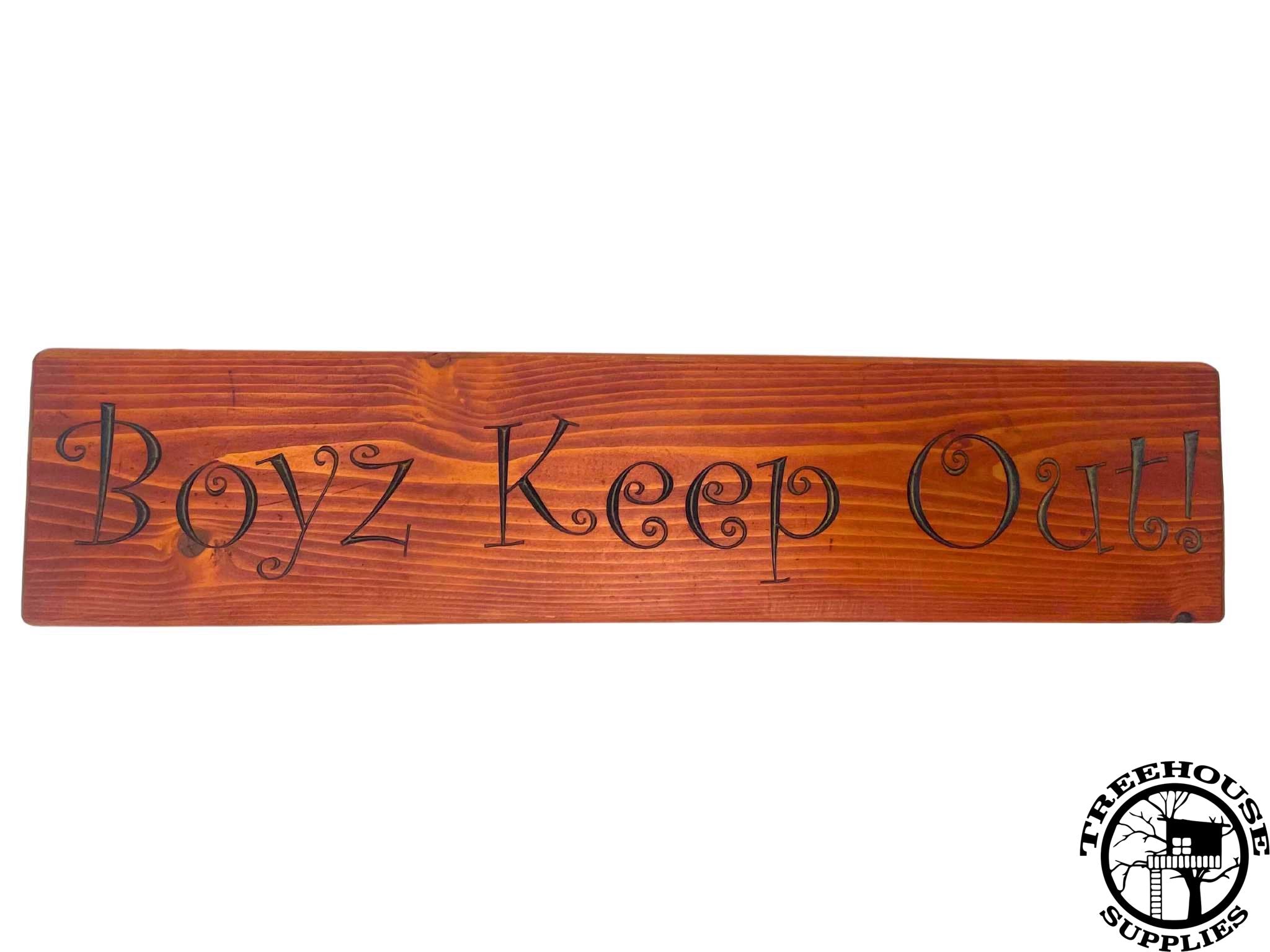 Two-foot long wooden sign with lettering with chestnut stain. engraved or carved text states Boyz Keep Out. White Background.